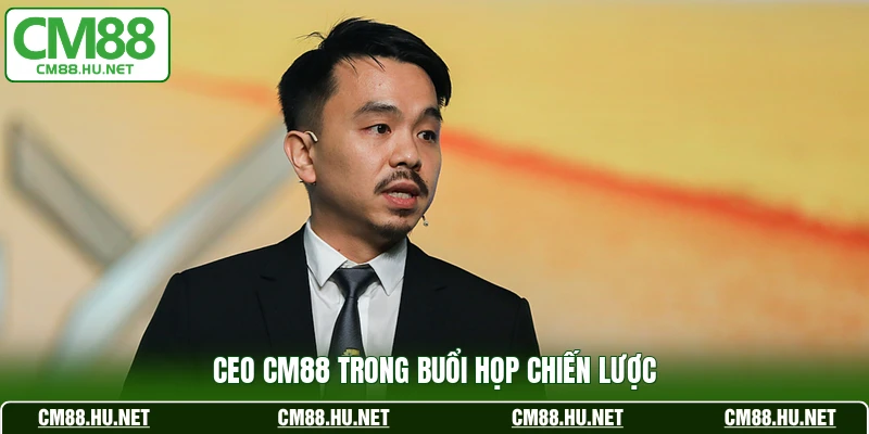 CEO CM88 trong buổi họp chiến lược