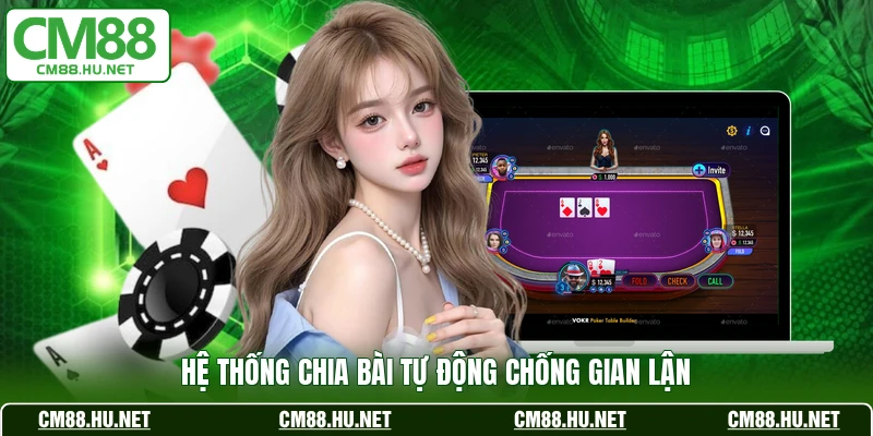 Hệ thống chia bài tự động chống gian lận 