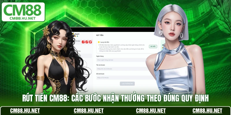 rut tien cm88 cac buoc nhan thuong theo dung quy dinh