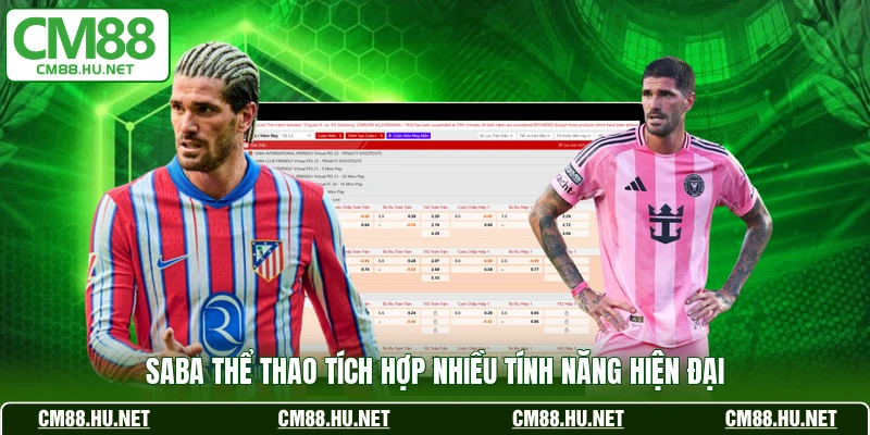 SABA thể thao tích hợp nhiều tính năng hiện đại